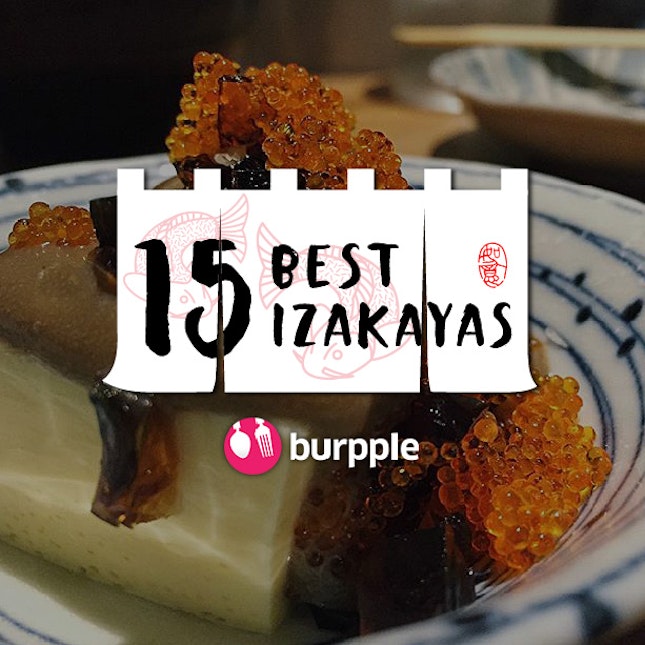 15 Best Izakayas in Singapore