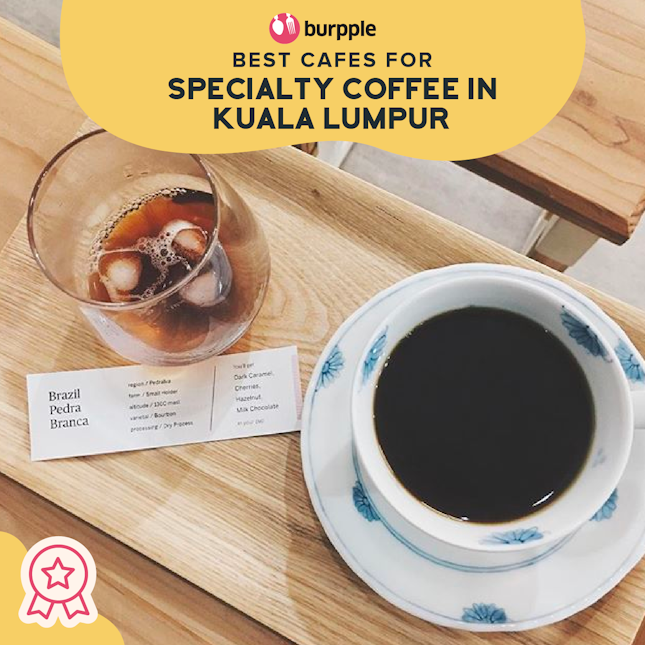 Best Cafes for Specialty Coffee in KL