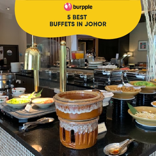 5 Best Buffets In Johor